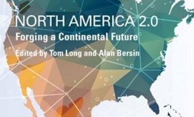 The Cover of North America 2.0: Forging a Continental Future